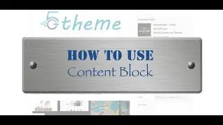 How to Use Content Block  (ex: EMO Theme)