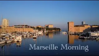 Marseille Morning - Cinematic 4K video