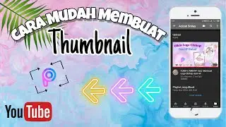 How to Quickly Make YouTube Tumbnails from Mobile 2020