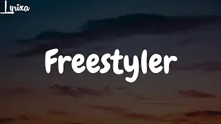 Bomfunk MC's - Freestyler (lyrics)