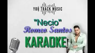Romeo Santos - Necio (Karaoke)