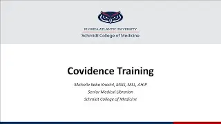 Covidence Training for Scoping and Systematic Reviews