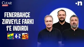 Fenerbahçe - Kayserispor Maç Sonu | Önder Özen, Serdar Ali Çelikler, Onur Tuğrul