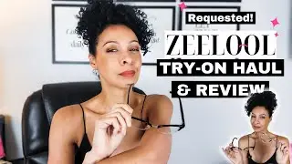 REQUESTED: Zeelool Try-On Haul & Review