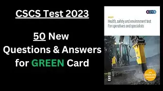 CSCS Test UK - 50 New Q&A | CSCS Card UK 2023 | CITB health & safety Test | CSCS Test Preparation
