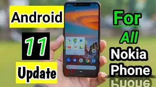 Android 11 update for Nokia phone | Nokia phone Android Update 2020⚡⚡