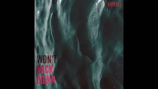 I Won't Back Down - Rayelle [Full Audio]