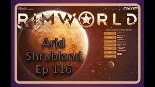 Rimworld Arid Shrubland | Too Many Components | Ep 116