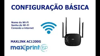 Configurar do Zero MAXPRINT MAXLINK AC1200G
