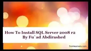 3-ASP-NET How to Install SQL Server 2008 r2 -Afsomali