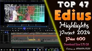 top 47 edius highlights project 2023-24 ! edius cinematic highlights project 2024 ! editing jp !