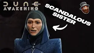 Secrets of the Sisterhood - Dune: Awakening Solo Walkthrough [E55]