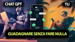 Come Guadagnare Online senza fare NULLA 😱 ( ho chiesto a ChatGPT ) e FUNZIONA!