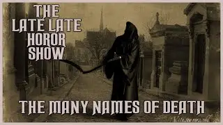 The Many Names Of Death Old Time Radio Show