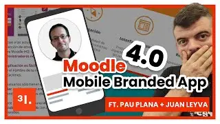 Moodle 4.0 en la Mobile Branded App