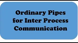 Implementation of Ordinary Pipes 1