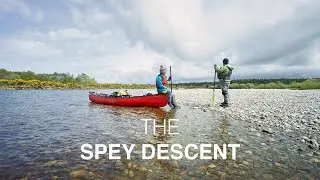 The Spey Descent
