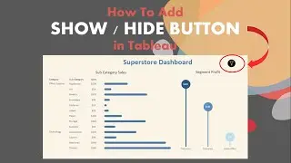 How To Add Show/Hide Button In Tableau