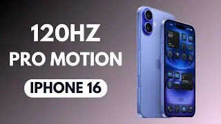 Does Iphone 16 Have 120Hz ProMotion Display?