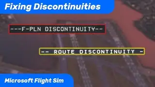 How to fix Flight Plan Discontinuity - MSFS