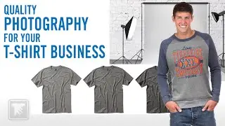 Quality Photography for Your T-Shirt Business | Webinar