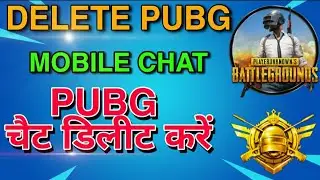 How to Delete PUBG Chat On Mobile Phone  Pubg Mobile game Chat Delete