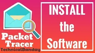 Packet Tracer Installation || Latest Version from Cisco Net Academy