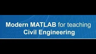 Matlab for Civil Engineers