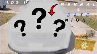 My Car Finally Revealed | Date Night !!! VLOG 1
