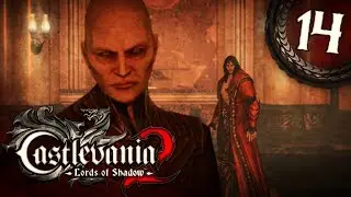 НЕРГАЛ МЕСЛАМСТИ | Прохождение Castlevania: Lords of Shadow 2 - Серия №14