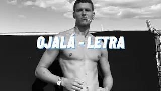 Aron Piper - Ojalá (Letra)