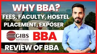 BBA Course Review | GIBS Business School | Why BBA from Bangalore | Rakeeb Ahmed