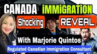SHOCKING CANADA IMMIGRATION REVELATIONS | Immigration Update By Soc Digital Media & Marjorie Quintos