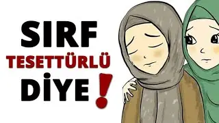 Tesettüre Girdiği İçin Psikologa Götürdüler - Mesajları Okuduk