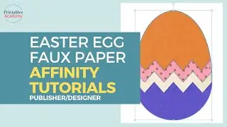Affinity Project: Easter Egg Faux Paper