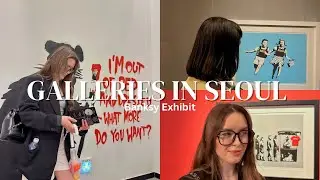Banksy Exhibit in Seoul; exploring, sister time, culture | SEOUL VLOG (Kor Eng sub)
