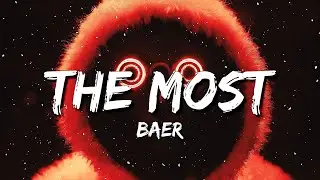 BAER - The Most (Lyrics)