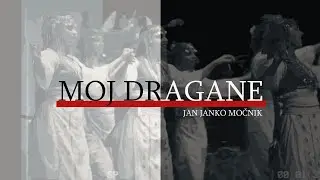 Moj Dragane (TRAP) - Jan Janko Močnik (ft. Olga Hrybek)