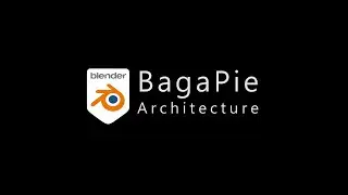 03 - BagaPie Tutorial - Architecture
