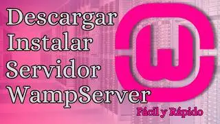Download and Install WAMPSERVER 2025 in Windows 10/11: Definitive Guide, Easy and Fast!