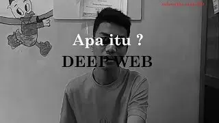 Apa itu DEEP WEB ??? #APAITU ?