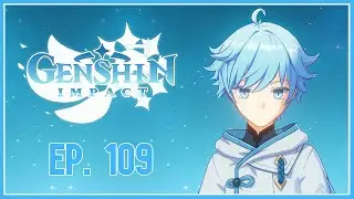 Stand by Me, Chongyun | Ep. 109 | Genshin Impact