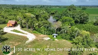 30 Acres w/ Home on the Belize River | Off-grid Living + Stunning Views