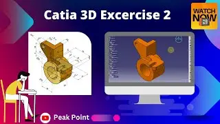 Catia 3D Complex Model Exercise 2 | Catia V5 Tutorial for biginners || Peak Point ||