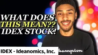 Ideanomics (IDEX) Is This Good Or Bad? What Does This Mean For The Future Of IDEX?( As Me Anything )