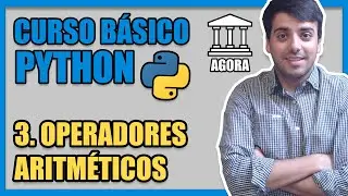 OPERADORES ARITMÉTICOS - [Curso Básico de Python desde Cero]
