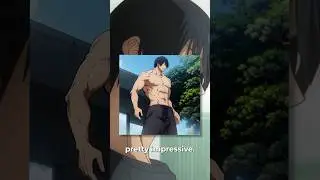 Rating Toji’s Physique