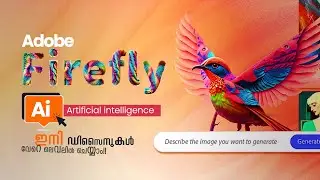 ഇനി ഡിസൈനുകള്‍ വേറെ ലെവലില്‍ ചെയ്യാം Adobe Firefly Ai