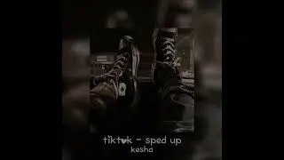 tiktok - sped up