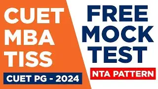 CUET PG MBA 2024 | TISS 2024 | FREE MOCK TEST | NTA PATTERN